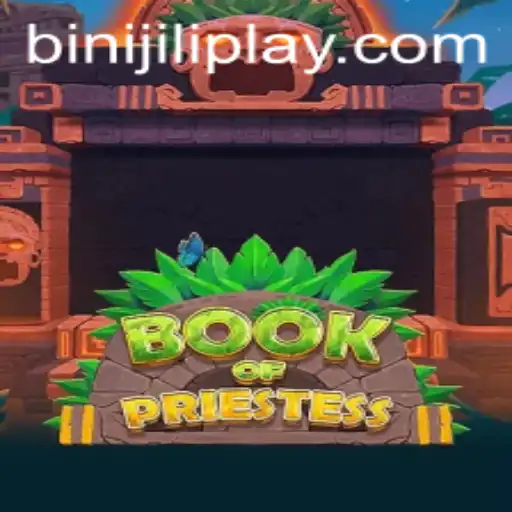 Unveiling the Mysteries of BookOfPriestess: A Journey Through the Enchanting World of Binijili