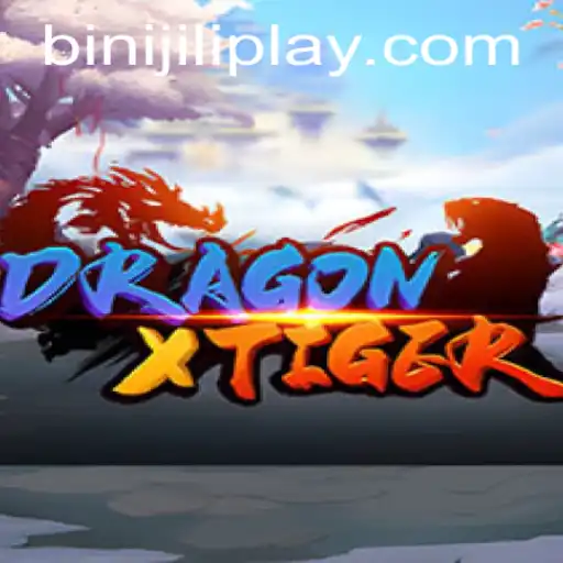 DragonXTiger: The Epic Showdown of Binijili